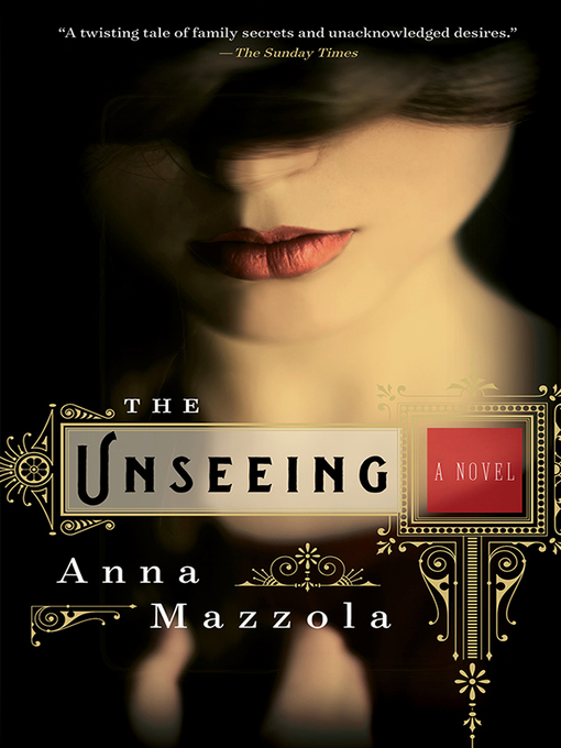 Title details for The Unseeing by Anna Mazzola - Available